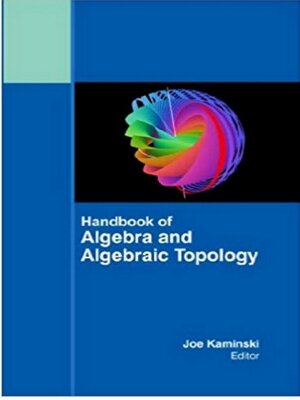 cover image of Handbook of Algebra and Algebraic Topology